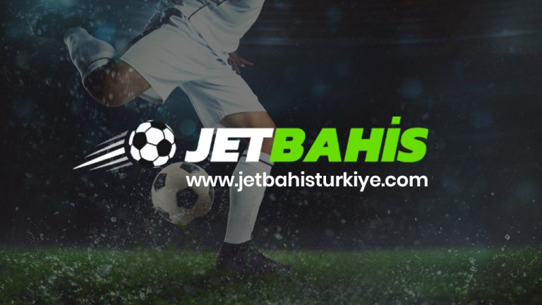Jet bahis Türkçe Bahis Sitesi Giriş