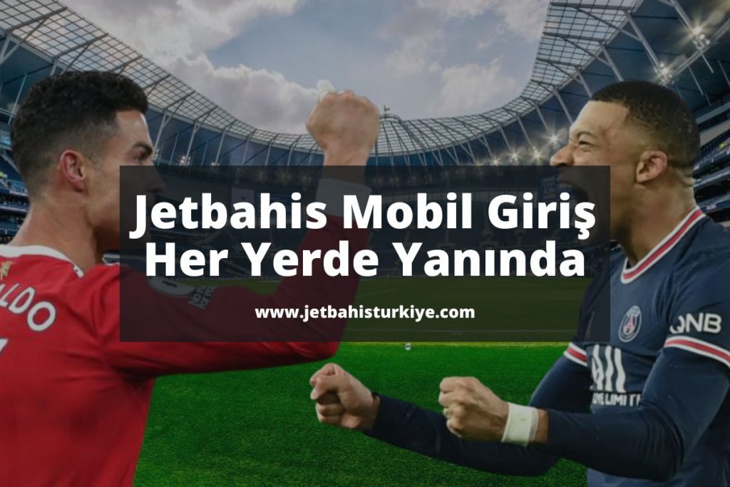 Jetbahis-Mobil-Giris-uye-ol-giris-yap