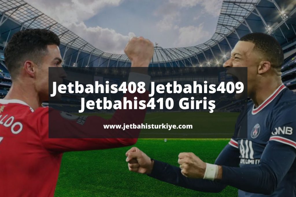 Jetbahis408-jetbahis-jetbahisturkiye-jetbahisgiris