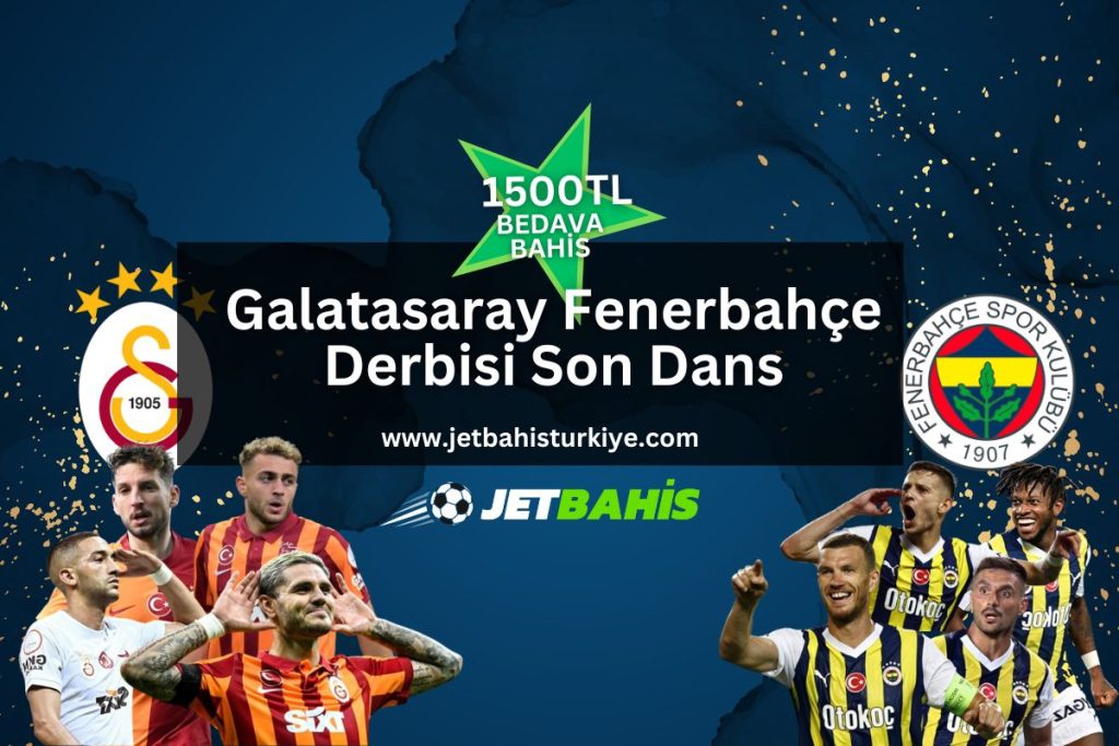 jetbahisturkiye-galatasaray-fenerbahce-jetbahis-jet-bahis