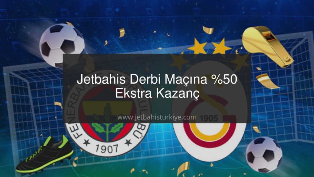 Jetbahis derbi bonus
